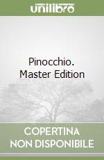 Pinocchio. Master Edition