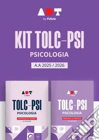 Accademia dei Test. TOLC-PSI. Psicologia. Kit di preparazione 2025-2026 libro