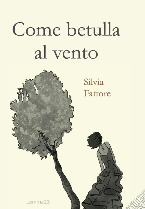 Come betulla al vento