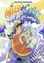 Milo & Cora in fuga da Atlantide