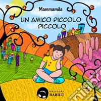 Un amico piccolo piccolo libro