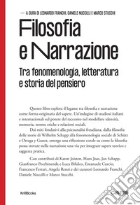 Filosofia e narrazione. Tra fenomenologia, letteratura e storia del pensiero libro