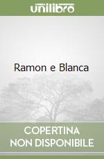 Ramon e Blanca
