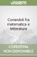 Coriandoli fra matematica e letteratura libro