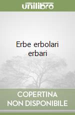 Erbe erbolari erbari