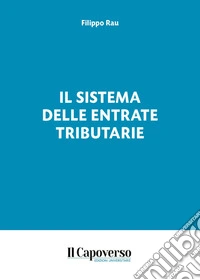 Il sistema delle entrate tributarie libro