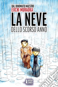 La neve dello scorso anno libro