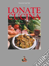 Lonate cucina libro