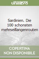 Sardinien. Die 100 schonsten mehrseillangenrouten libro