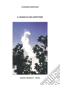 Il sogno di uno scrittore libro