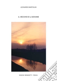 Il vecchio e il giovane libro