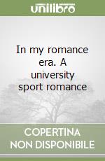 In my romance era. A university sport romance libro