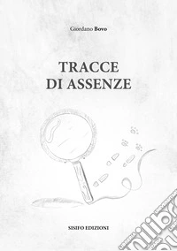 Tracce di assenze libro