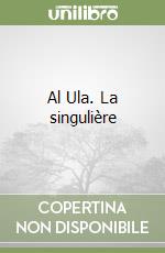 Al Ula. La singulière libro