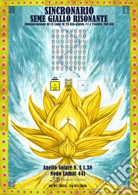 Sincronario seme giallo risonante. Sincronizzazione di 13 Lune di 28 Kin-Giorni+1 e Tzolkin 260 kin libro