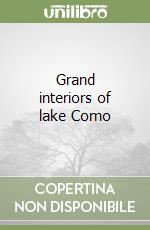 Grand interiors of lake Como