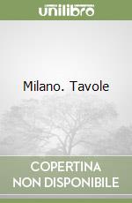 Milano. Tavole