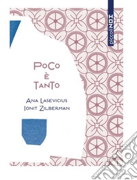 Poco è tanto