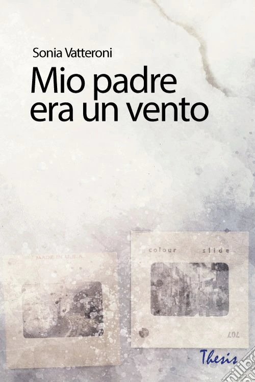 Mio padre era un vento