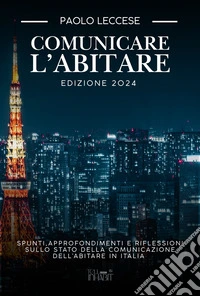 Comunicare l'abitare. Edizione 2024 libro