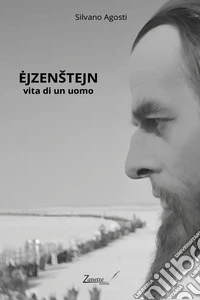 Ejzenstejn: vita di un uomo libro