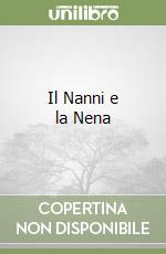 Il Nanni e la Nena libro