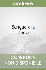 Sangue alla Terra