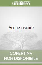 Acque oscure