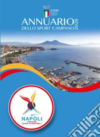 Annuario dello sport campano 2026 libro