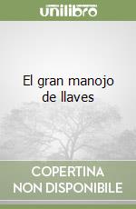El gran manojo de llaves libro