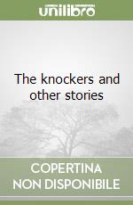 The knockers and other stories libro