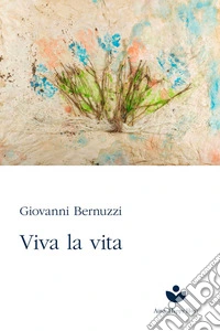 Viva la vita libro