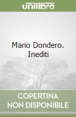 Mario Dondero. Inediti