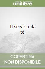 Il servizio da tè