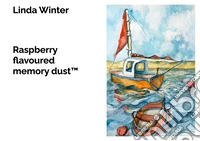 Raspberry flavoured memory dust(TM) libro
