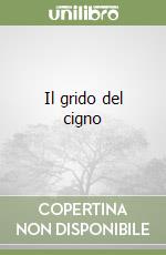 Il grido del cigno