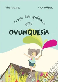 Ovunquesia libro