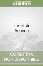 Le ali di Arianna libro