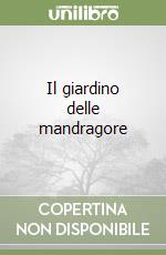 Il giardino delle mandragore
