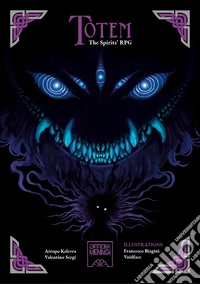 Totem. The spirits'. Role-playing game. Ediz. illustrata