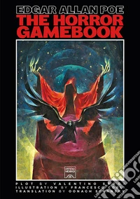Edgar Allan Poe. The horror gamebook. Ediz. illustrata