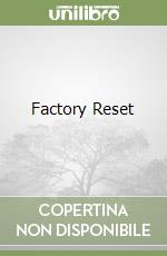 Factory Reset