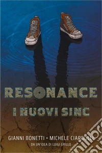 Resonance. I nuovi sinc. Ediz. integrale