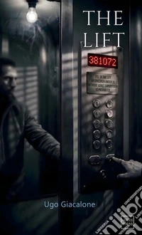 The Lift. 381072 libro