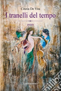 I tranelli del tempo libro