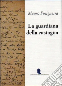 La guardiana della castagna