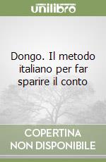 Dongo. Il metodo italiano per far sparire il conto libro