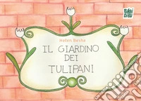 Il giardino dei tulipani libro