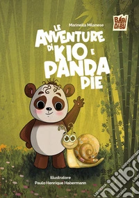 Le avventure di Kio e Panda Pie libro