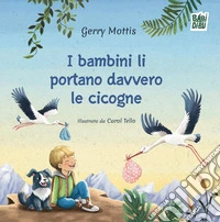 I bambini li portano davvero le cicogne